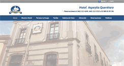 Desktop Screenshot of hotelaspeytiaqueretaro.com.mx